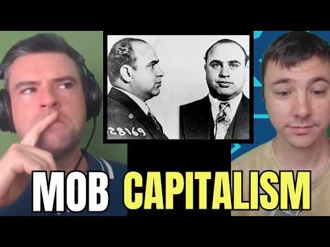 Did Capitalism Make The Mob?