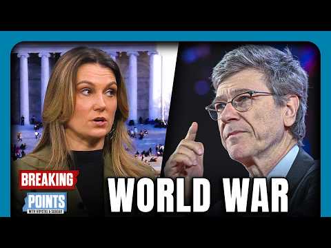 Jeffrey Sachs: WE ARE IN WORLD WAR
