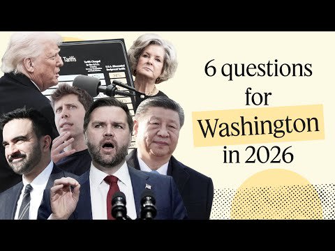 Six Big Questions For Donald Trump's Washington In 2026 | Semafor Politics