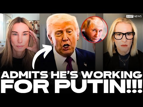 IHIP News: Trump ADMITS He's WORKING FOR PUTIN in STUNNING Admission CAUGHT on Tape!