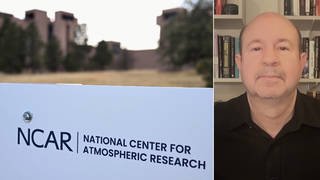 "Destroying Knowledge": Michael Mann on Trump's Dismantling of Key Climate Center in Colorado