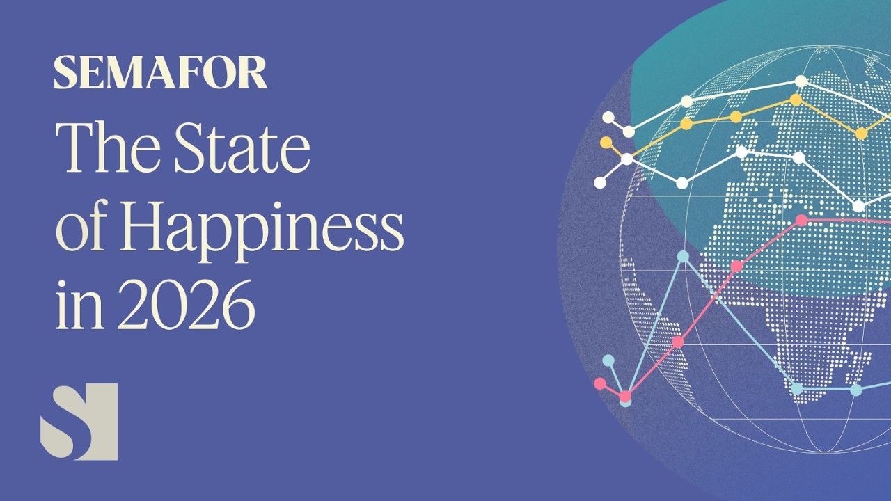 The State of Happiness in 2026: Wellbeing in the Digital Age | Semafor Events