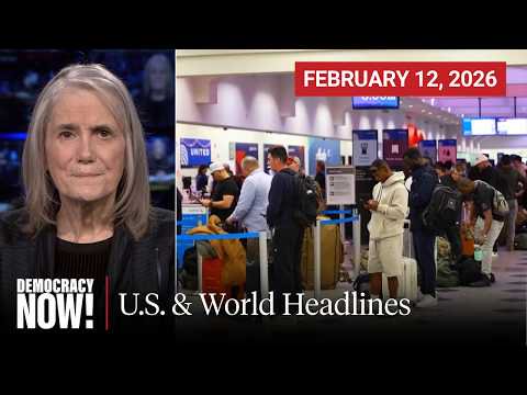 Top U.S. & World Headlines — February 12, 2026