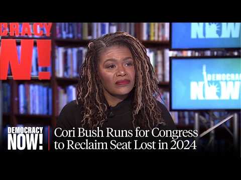Former St. Louis Congressmember Cori Bush Runs for Seat Again After AIPAC Targeted Her in 2024
