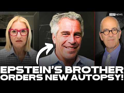 IHIP News: Epstein's Brother Orders BOMBSHELL Autopsy That "Will Prove Jeffrey Was MURDERED!"