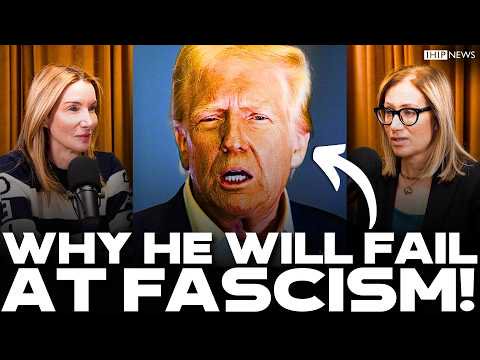 IHIP Next: Trump RAMPS UP Fascism as He Grows WEAK; Expert Breaks Down Why HE WILL FAIL!