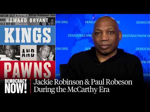 Why Did Jackie Robinson Join McCarthyist Campaign Against Paul Robeson?