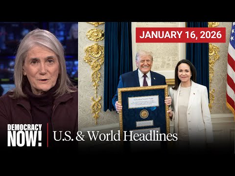 Top U.S. & World Headlines — January 16, 2026