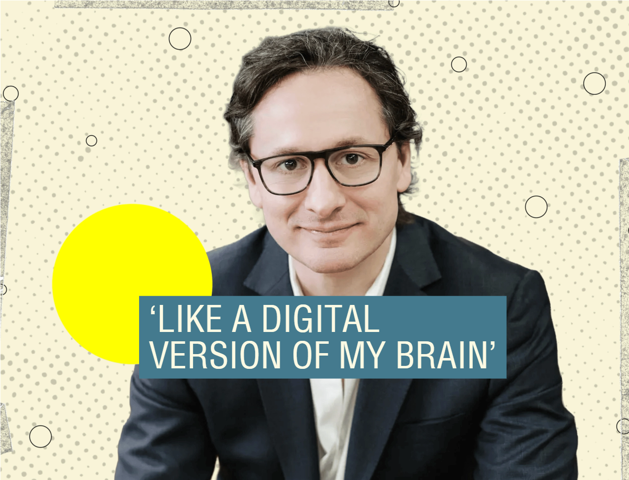 Agentic brains and ‘digital gardeners’: How one CEO runs his AI office